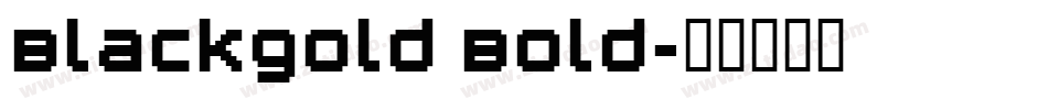 Blackgold Bold字体转换